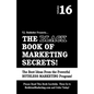 The Black Book of Marketing Secrets, Vol. 16 - Paperback