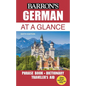 German at a Glance: Foreign Language Phrasebook & Dictionary - Paperback