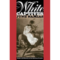 White Captives: Gender and Ethnicity on the American Frontier - Paperback