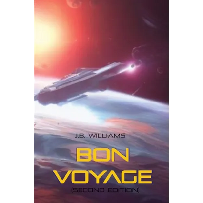 Bon Voyage: (Second Edition) - Paperback