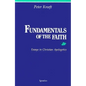 Fundamentals of the Faith: Essays in Christian Apologetics - Paperback