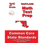 Maryland 3rd Grade Math Test Prep: Common Core State Standards - Paperback
