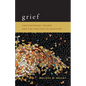 Grief: Contemporary Theory and the Practice of Ministry - Paperback