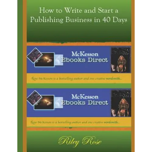 How to Write and Start a Publishing Business in 40 days - Paperback