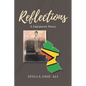 Reflections: A Guyanese Story - Paperback