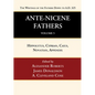Ante-Nicene Fathers: Translations of the Writings of the Fathers Down to A.D. 325, Volume 5 - Hardcover