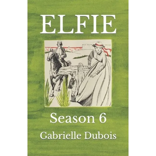 Elfie: Season 6 - Paperback