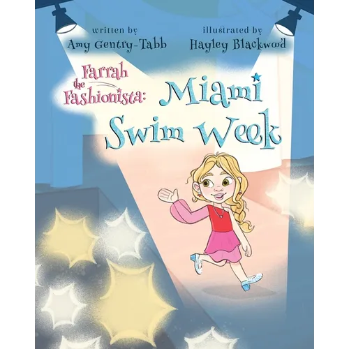 Farrah the Fashionista: Miami Swim Week - Paperback