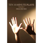 Ten 10-Minute Plays - Paperback
