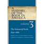 A History of the Book in America: Volume 3: The Industrial Book, 1840-1880 - Paperback