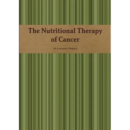 The Nutritional Therapy of Cancer - Paperback