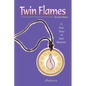 Twin Flames: A True Story of Soul Reunion - Paperback