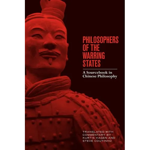Philosophers of the Warring States: A Sourcebook in Chinese Philosophy - Paperback