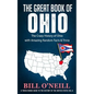 The Great Book of Ohio: The Crazy History of Ohio with Amazing Random Facts & Trivia - Paperback