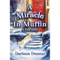 A Miracle In Muffin: A True Story - Paperback