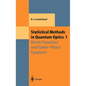 Statistical Methods in Quantum Optics 1: Master Equations and Fokker-Planck Equations - Hardcover