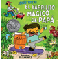 El Barrilito Mágico de Papá (Papá's Magical Water-Jug Clock) - Hardcover