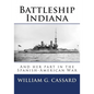 Battleship Indiana: And her part in the Spanish-American War - Paperback