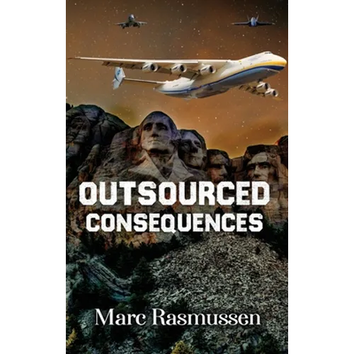 Outsourced Consequences - Hardcover