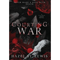 Courting War - Hardcover