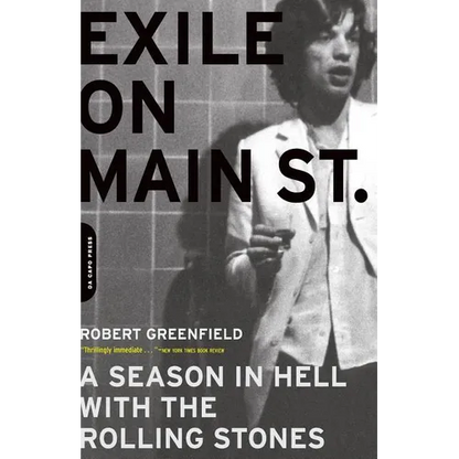 Exile on Main Street: A Season in Hell with the Rolling Stones - Paperback