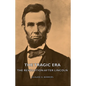 The Tragic Era - The Revolution After Lincoln - Paperback