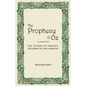 The Prophecy of Oz: the Victory of Dorothy, the Spirit of the Americas - Paperback