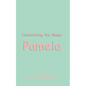 Celebrating the Name Pamela - Paperback