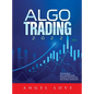Algo Trading 2022: Techniques and Algorithmic Trading Systems for Successful Investing - Hardcover