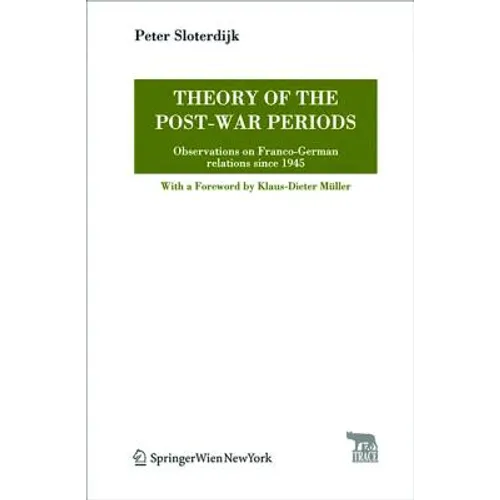 Theory of the Post-War Periods: Observations on Franco-German Relations Since 1945 - Paperback