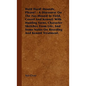Hold Hard! Hounds, Please! - A Discourse On The Fox-Hound In Field, Covert And Kennel; With Hunting Yarns, Character Sketches From Life, And Some Note - Hardcover