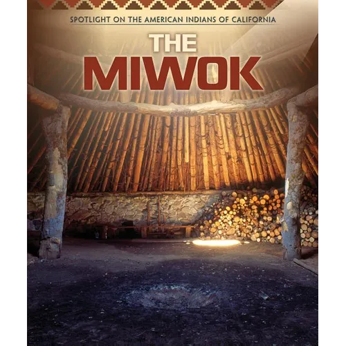 The Miwok - Library Binding