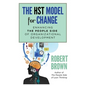 The HST Model for Change: Enhancing the People Side of Organizational Development - Paperback