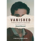 Vanished: The Mysterious Disappearance of Mustafa Ouda - Paperback