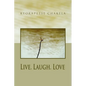 Live. Laugh. Love - Paperback
