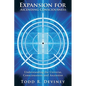Expansion for Ascending Consciousness: Understanding the Universe, Consciousness, and Ascension - Paperback