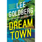 Dream Town - Hardcover