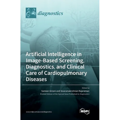 Artificial Intelligence in Image-Based Screening, Diagnostics, and Clinical Care of Cardiopulmonary Diseases - Hardcover