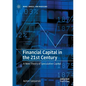 Financial Capital in the 21st Century: A New Theory of Speculative Capital - Paperback