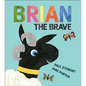 Brian the Brave - Hardcover