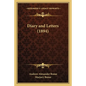 Diary and Letters (1894) - Paperback