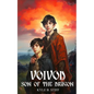 VOIVOD Book One: Son of the Dragon - Paperback