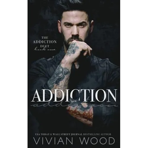 Addiction: Addiction Duet Book 1 - Paperback
