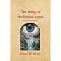 The Song of the Eternal Aeons: A Phantasmagoria - Paperback