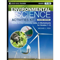 Environmental Science Activities Kit: Ready-To-Use Lessons, Labs, and Worksheets for Grades 7-12 - Paperback