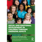 Social and Emotional Development in Children through Emerging Adults: A Guide for Professionals - Paperback
