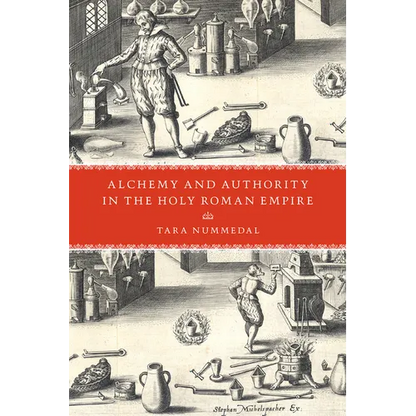 Alchemy and Authority in the Holy Roman Empire - Paperback