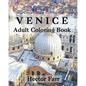 Venice: Adult Coloring Book: Itary Sketches Coloring Book - Paperback