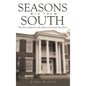 Seasons in the South: The Lives Involved in the Death of General Van Dorn - Hardcover