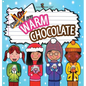 Warm Chocolate: (Includes Recipe) - Hardcover